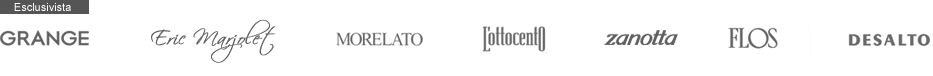 GRANGE, Eric Marjolet, Morelato, L'ottocento, zanotta, FLOS, DESALTO, Comprex